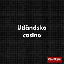 Fördelar med att spela på utländska casino Fördelar med att spela på utländska casino